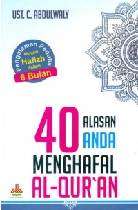 Image of Empat Puluh Alasan Anda Menghafal Al-Qur'an
