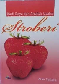 Image of Budi Daya dan Analisis Usaha Stroberi