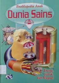 Image of Ensiklopedia Anak Dunia Sains : Seri Energi, Listrik, dan Magnet