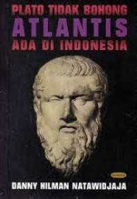 Image of Plato Tidak Bohong Atlantis Ada di Indonesia