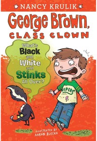 Image of George Brown : What's Black and White and Stinks All Over?