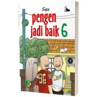 Image of Pengen Jadi Baik 6