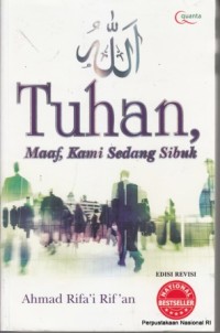 Image of Tuhan, Maaf, Kami sedang Sibuk: Renungan dan Inspirasi Spiritual Orang Kantoran