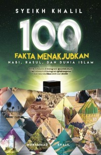 Image of Seratus Fakta Menakjubkan Nabi, Rasul, dan Dunia Islam
