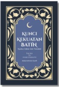 Image of Kunci Kekuatan Batin: Syukur, Sabar, Tawakal