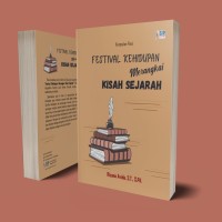 Image of Festival Kehidupan Merangkai Kisah Sejarah