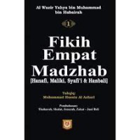 Image of Fikih Empat Madzab: Maliki, Hanafi, Hanbali, Syafi,i  Buku 1