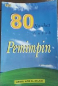 Image of Delapan Puluh Nasihat Untuk Pemimpin