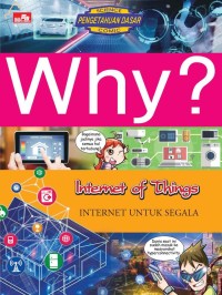 Image of Why? Internet of Things= Internet untuk Segala