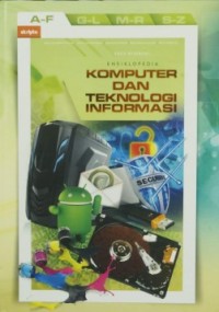 Image of Ensiklopedia Komputer dan Teknologi Informasi A-F