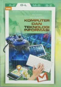 Image of Ensiklopedia Komputer dan Teknologi Informasi G-L