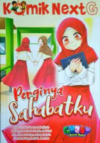 Image of Next G: Perginya Sahabatku