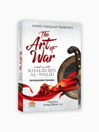 Image of the Art of War Khalid Bin Al-Walid: Seni Memenangkan Peperangan