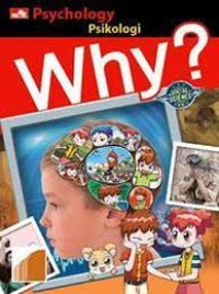 Image of Why? Psycology = Psikologi