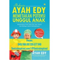 Image of Rahasia Ayah Edy Memetakan Potensi Unggul Anak