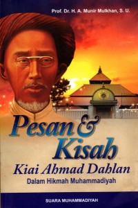 Image of Pesan dan Kisah Kiai Ahmad Dahlan dalam Hikmah Muhammadiyah