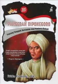 Image of Pangeran Diponegoro: Pejuang Tangguh, Bertauhid, dan Pembela Rakyat