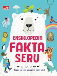 Image of Ensiklopedia Fakta Seru
