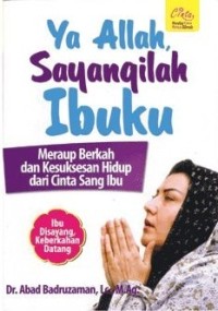Image of Ya Allah Sayangilah Ibuku