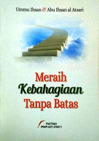 Image of Meraih Kebahagiaan Tanpa Batas