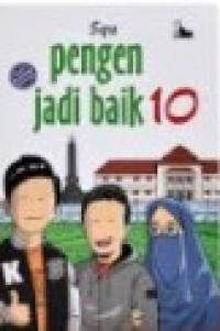 Image of Pengen Jadi Baik 10
