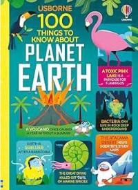 Image of One Hundred (100) Thing to Know About  Planet Earth